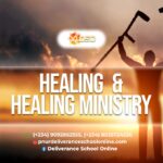 HEALING AND THE HEALING MINISTRY